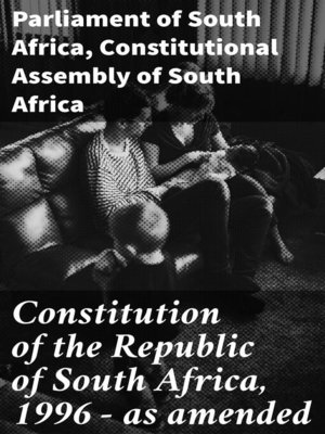 cover image of Constitution of the Republic of South Africa, 1996 — as amended